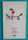 Emil Brumaru &ndash; Dintr-o scorbura de morcov ( prima editie )
