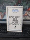 Valentin Berbecaru, Războiul lui Vasile Vodă Cannano, Cartea Rom&acirc;nească, București 1978, 151