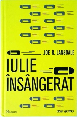 Joe R. Lansdale - Iulie insangerat foto