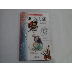 LA CARICATURE - GUIDES DE L&#039;ARTISTE