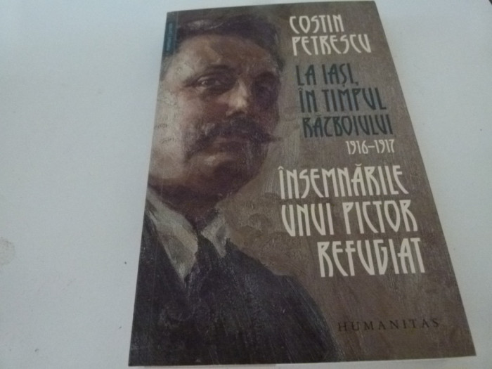 La Iasi in timpul razboiului - Costin Petrescu-am