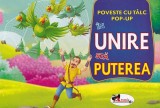 Carte pop-up. In unire sta puterea - Aramis