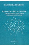 Melodii fara cuvinte. Solfegii pregatitoare pentru evaluari. Vol.2 - Eleonora Tomescu