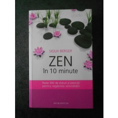 SIOUX BERGER - ZEN IN 10 MINUTE