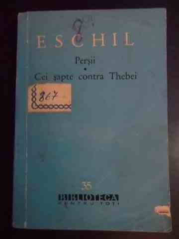 Persii, Cei Sapte Contra Tebei - Eschyl ,541212