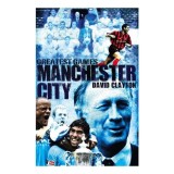 Manchester City Greatest Games, David Clayton