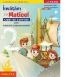 Academia Elementrix. Invatam cu Maticel. Caiet de activitati pentru matematica si explorarea mediului. Clasa a II-a