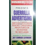 Jay Conrad Levinson - Guerrilla advertising (editia 1996)