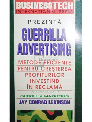 Jay Conrad Levinson - Guerrilla advertising (editia 1996) foto