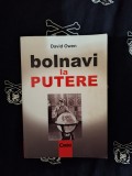David Owen - Bolnavi la putere