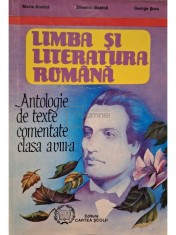 Maria Boatca - Limba si literatura romana - Antologie de texte comentate clasa a VIII-a (Editia: 1995) foto