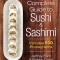 The Complete Guide to Sushi and Sashimi: Includes 625 Step-By-Step Photographs