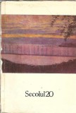 Revista Secolul 20, nr. 310-312, 1986, Editura Uniunea Scriitorilor, Literatura Romana, Editie Veche