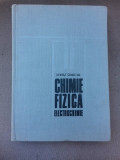 Chimie, Fizica, Electrochimie - Liviu Oniciu, EDP 1977, 469 pagini, Coperta Cartonata