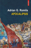 Apocalipsis - Paperback brosat - Adrian G. Romila - Polirom