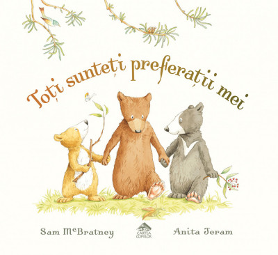 Toti sunteti preferatii mei - Sam McBratney ilustratii de Anita Jeram foto