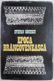 Epoca brancoveneasca &ndash; Stefan Ionescu