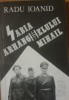 Sabia Arhanghelului Mihail. Ideologia fascista in Romania - Radu Ioanid