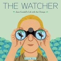 The Watcher: Jane Goodall&#039;s Life with the Chimps