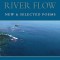 River Flow: New and Selected Poems (Revised (Revised)