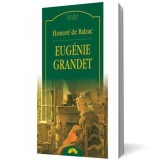 Eugenie Grandet - Honore De Balzac - Leda