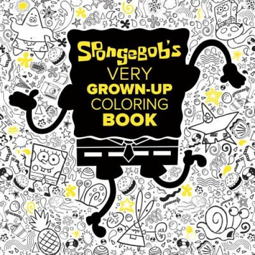 Spongebob&#039;s Very Grown-Up Coloring Book (Spongebob Squarepants)