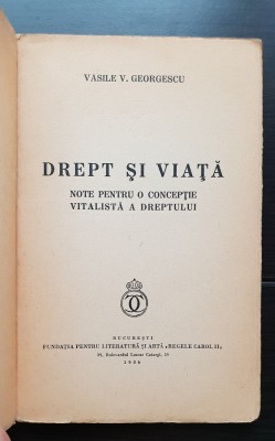 Drept și viață. Note pentru o concepție vitalistă a dreptului - Vasile V. Georgescu (1936) foto