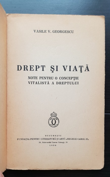 Drept și viață. Note pentru o concepție vitalistă a dreptului - Vasile V. Georgescu (1936)