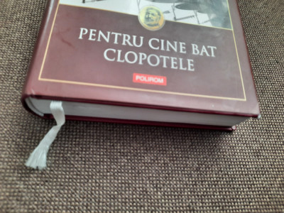 Ernest Hemingway - Pentru cine bat clopotele (ed. Polirom, coperti cartonate) foto