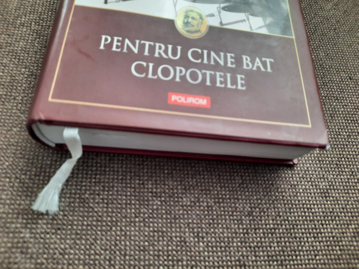 Ernest Hemingway - Pentru cine bat clopotele (ed. Polirom, coperti cartonate)