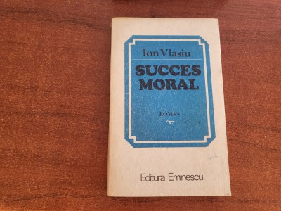 Succes moral de Ion Vlasiu foto