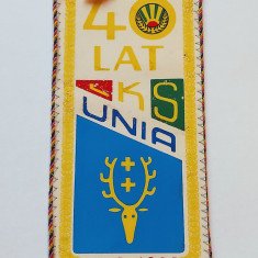 Fanion sportiv + Insigna - 40 LAT LKS UNIA 1945-1985 (POLONIA)