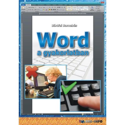 Word a gyakorlatban - B&amp;aacute;rtfai Barnab&amp;aacute;s foto