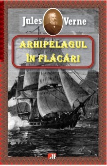 Arhipelagul in flacari ils - Jules Verne foto