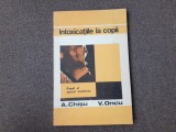 Aurel Chisu, Viorel Oncu - Intoxicatiile la copii