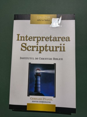 Interpretarea Scripturii - Gerhard Pfandl, 1983 / R8P3F foto