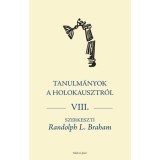 Tanulm&aacute;nyok a holokausztr&oacute;l VIII - Randolph Braham