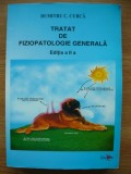 DUMITRU C. CURCA - TRATAT DE FIZIOPATOLOGIE GENERALA - 2006