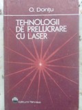 TEHNOLOGII DE PRELUCRARE CU LASER-O. DONTU-346336