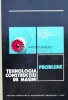 Tehnologia constructiei de masini. Probleme - 1976 - C.A. Picos (H21), Didactica si Pedagogica
