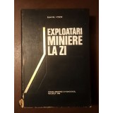Dumitru Fodor - Exploatări miniere la zi (1980) (vezi descriere)