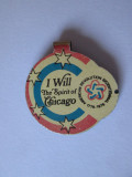 Insignă tablă Bicentenarul Revoluției Americane/Spiritul din Chicago 1776-1976
