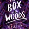 The Box in the Woods