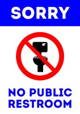 Sign sorry no public restroom foto
