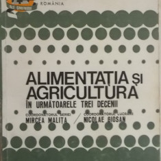 M. Malita, N. Giosan - Alimentatia si agricultura in urmatoarele trei decenii