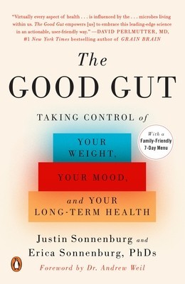 The Good Gut: Taking Control of Your Weight, Your Mood, and Your Long-Term Health foto