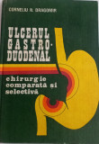 ULCERUL GASTRO DUODENAL - CORNELIU N. DRAGOMIR