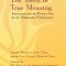 Torch of True Meaning: Instructions and the Practice for the Mahamudra Preliminaries