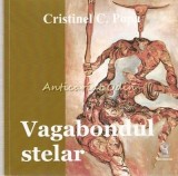 Cumpara ieftin Vagabondul Stelar - Cristinel C. Popa