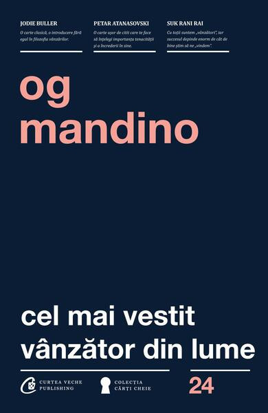 Cel mai vestit v&acirc;nzător din lume - Paperback brosat - Mandino Og - Curtea Veche